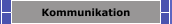 Kommunikation